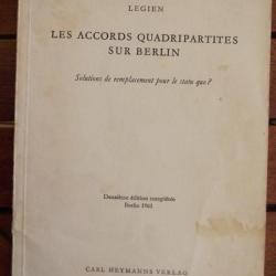 RARE - Livre "Les accords quadripartites sur Berlin" 75 pages bon état