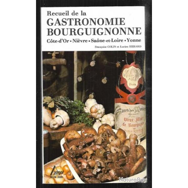 recueil de la gastronomie bourguignonne de franoise colin