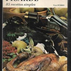 recueil de la gastronomie picarde de yves sudres 85 recettes simples