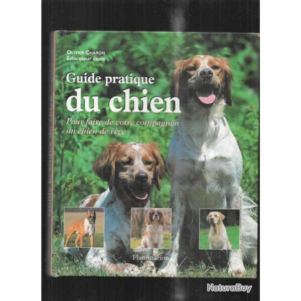 guide pratique du chien d'olivier charon