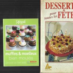 desserts pour toutes les fêtes et muffins & moelleux bien moulés soit 2 livres