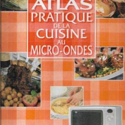 atlas pratique de la cuisine au micro-ondes et la cuisine au micro-ondes soit 2 livres