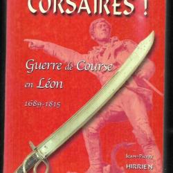 corsaires ! guerre de course en léon 1689-1815 de jean-pierre hirrien, épuisé éditeur