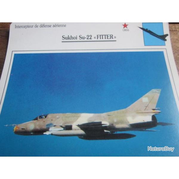 FICHE  AVIATION  TYPE  CHASSEUR  INTERCEPTEUR  DEFENSE AERIENNE  /  SUKHOI Su 22 FITTER  URSS