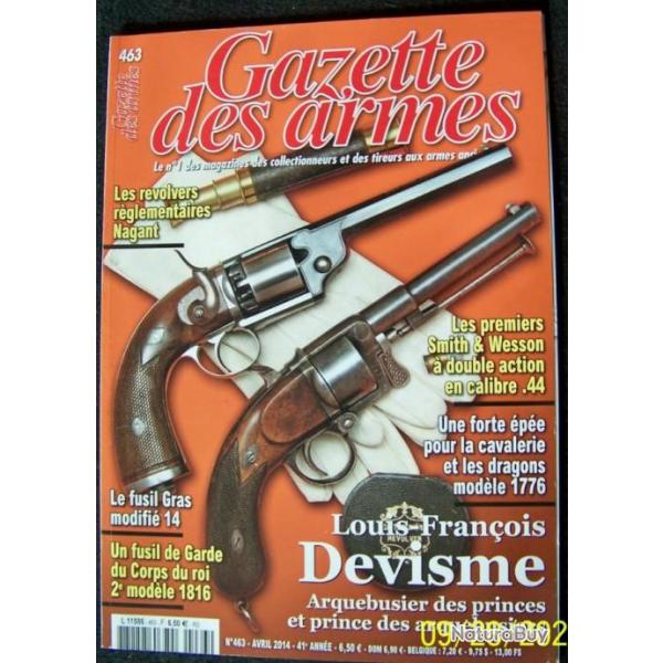 " LA GAZETTE DES ARMES " N 463 DE AVRIL 2014 - TRES BON ETAT
