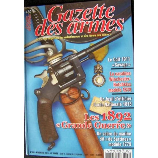 " LA GAZETTE DES ARMES " N 480 DE NOVEMBRE 2015 - TRES BON ETAT