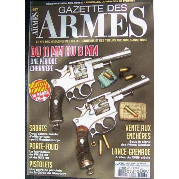 " LA GAZETTE DES ARMES " N 487 DE JUIN 2016 - TRES BON ETAT