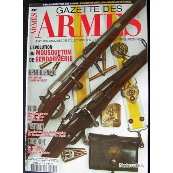 " LA GAZETTE DES ARMES " N 492 DE DECEMBRE 2016 -  TRES BON ETAT