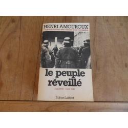 le peuple réveillé / juin 1940 - avril 1942 / henry amouroux