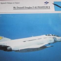FICHE  AVIATION  TYPE APPAREIL D ATTAQUE ET D APPUI / Mc DONNELL DOUGLAS  F 4J PHANTOM II  USA