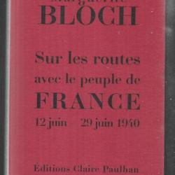 Sur les routes avec le peuple de France 12 juin-29 juin 1940 - Avec 9 planches de Frans Masereel