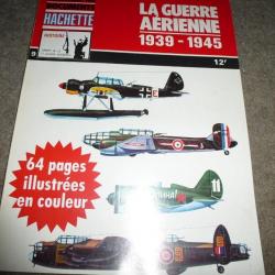 COLLECTION LES DOCUMENTS HACHETTE LA GUERRE AERIENNE 1939-1945    numero 9