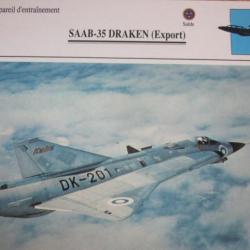 FICHE  AVIATION  TYPE  APPAREIL  D ENTRAINEMENT   / SAAB 35 DRAKEN EXPORT  SUEDE