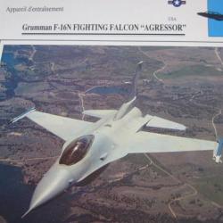 FICHE  AVIATION  TYPE  APPAREIL  D ENTRAINEMENT   / GRUMMAN F 16N FIGHTING FALCON  AGRESSOR    USA