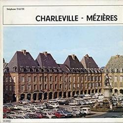 Charleville-Mézières de Stéphane Taute , ardennes