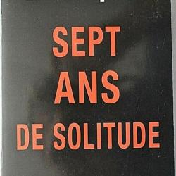 Sept ans de solitude - Eric Halphen