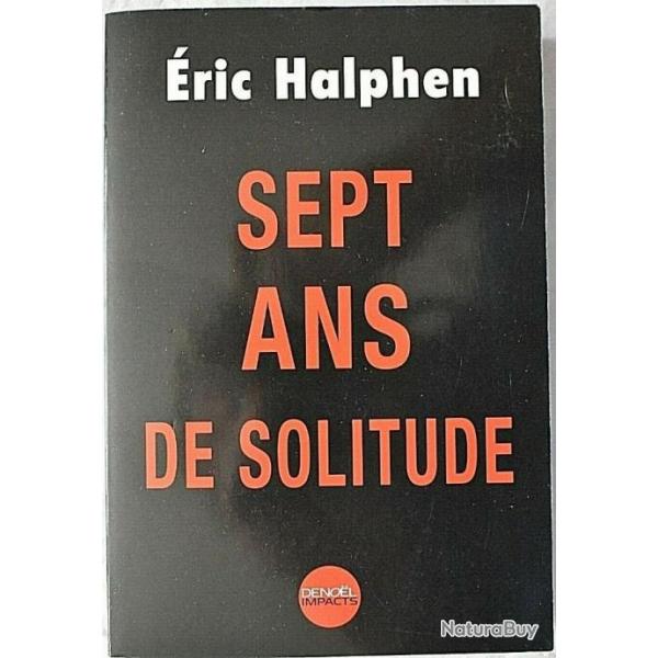 Sept ans de solitude - Eric Halphen