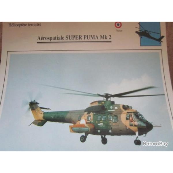 FICHE  AVIATION  TYPE APPAREIL HELICOPTERE TERRESTRE /  SUPER PUMA MK2   FRANCE