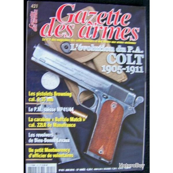 " LA GAZETTE DES ARMES " N 421 DE JUIN 2010 - TRES BON ETAT