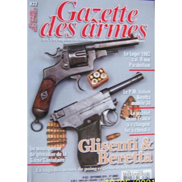 " LA GAZETTE DES ARMES " N 423 DE SEPTEMBRE 2010 - TRES BON ETAT