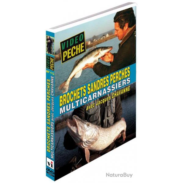 Multicarnassiers brochets, sandres, perches avec Jacques Chavanne - Pche des carnassiers - Vido P