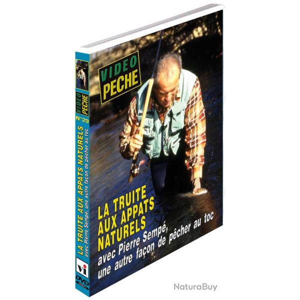 La truite aux appts naturels avec Pierre Semp - Pche de la truite - Vido Pche