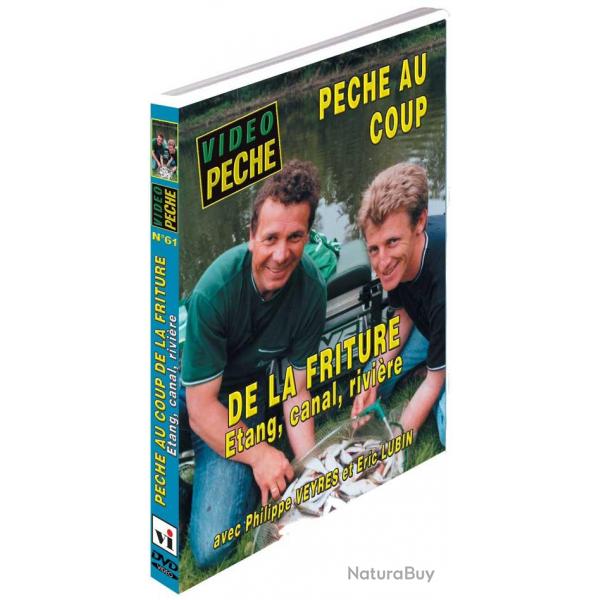 Pche au coup de la friture : Etang, Canal, Rivire avec Philippe Veyres et Eric Lubin - Pche au co