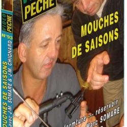 Mouches de Saison avec Jean-Marc Chignard et Jean-Marc Somaré - Pêche a la mouche - Vidéo Pêche