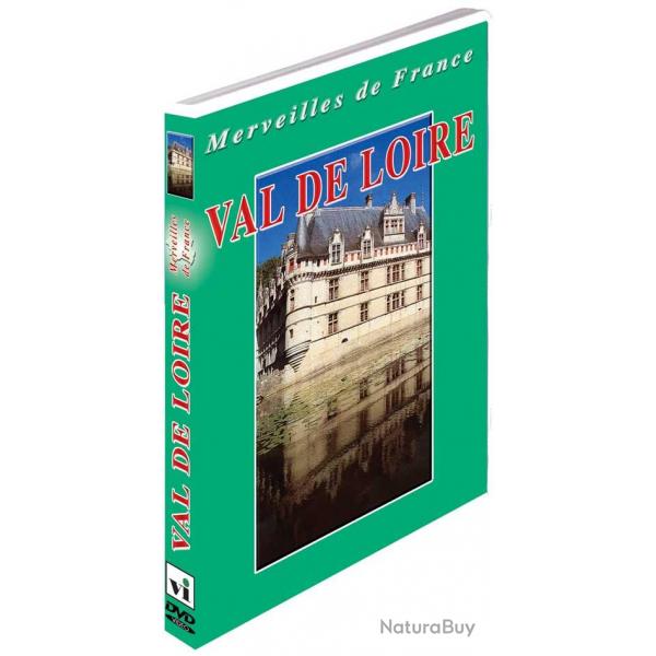 Val de Loire - Tourisme Voyage Rgion - Merveilles de France