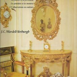 la passion des antiquités de j.c. wardell-yerburgh l'orfèvrerie , les miroirs et le mobilier