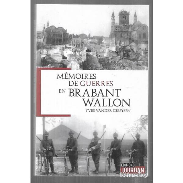 mmoires de guerres en brabant wallons de yves vander cruysen