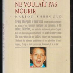 l'enfant qui ne voulait pas mourir de marion shergold