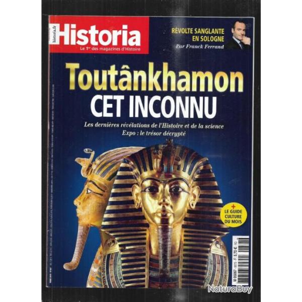 historia n867 toutankhamon cet inconnu , rvolte sanglante en sologne , mars 2019