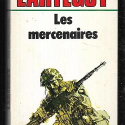 les mercenaires de lartéguy  Presses Pocket.