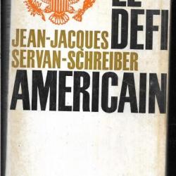 le défi américain par  jean-jacques servan-schreiber broché