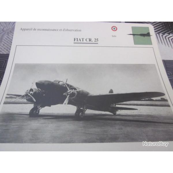 FICHE  AVIATION  TYPE  DE RECONNAISSANCE ET D OBSERVATION  / FIAT CR 25  ITALIE