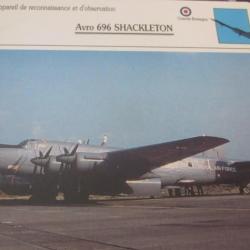 FICHE  AVIATION  TYPE  DE RECONNAISSANCE ET D OBSERVATION  / AVRO 696 SHACKLETON  G BRETAGNE