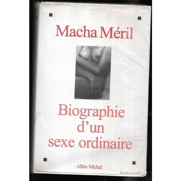 biographie d'un sexe ordinaire de macha mril autobiographie