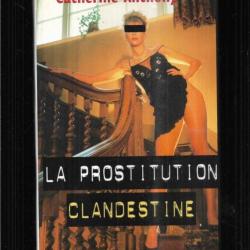 La prostitution clandestine de catherine anthony