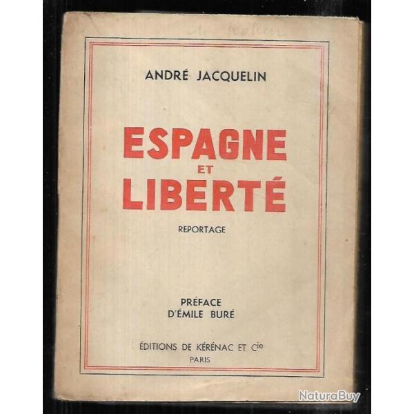 espagne et libert d'andr jacquelin , reportage , guerre d'espagne