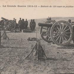 CPA - GUERRE 14-15 - REIMS - batterie de 120 en position -animée -écrite en 1916