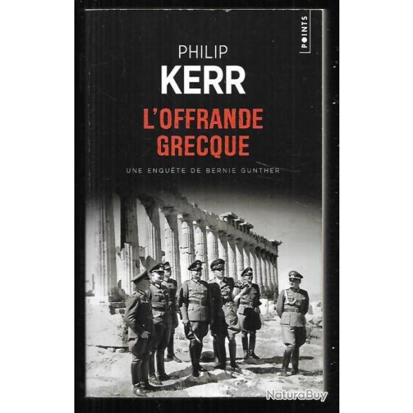 l'offrande grecque une enqute de bernie gunther de philip kerr  collection points , policier