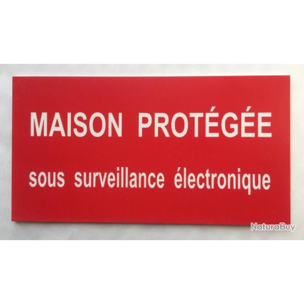 panneau "MAISON PROTGE sous surveillance lectronique" format 150 x 300 mm fond ROUGE