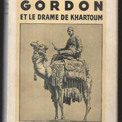 gordon et le drame de khartoum de jacques delebecque , soudan britannique
