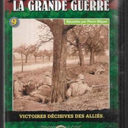 1914-1918 la grande guerre , vol 9 victoires décisives des alliés ,dvd