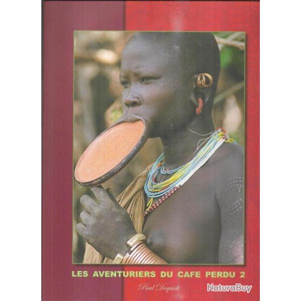 les aventuriers du caf perdu 2 abyssinie terre de lgende , ngresses  plateaux et autres ethnies