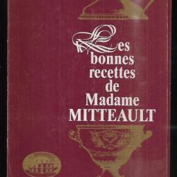 les bonnes recettes de madame mitteault  16 fiches cuisine foie gras et canard domaine de rouilly