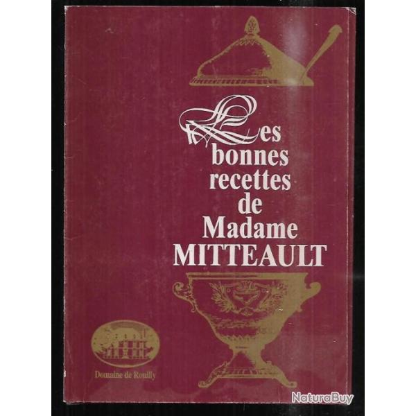 les bonnes recettes de madame mitteault  16 fiches cuisine foie gras et canard domaine de rouilly