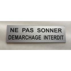 Plaque "NE PAS SONNER DEMARCHAGE INTERDIT" argentée Format 29x100 mm
