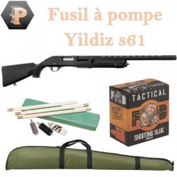 Fusil à pompe YILDIZ S61 synthétique cal.12/76 + 100 munitions + fourreau + nettoyage Promo !